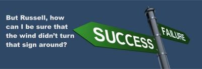 Success - Failure